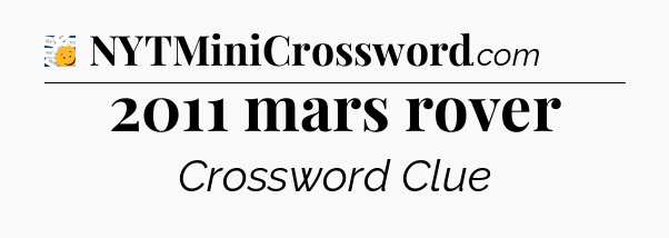 2011 mars rover - 7 Little Words