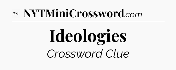 Ideologies - WSJ Crossword