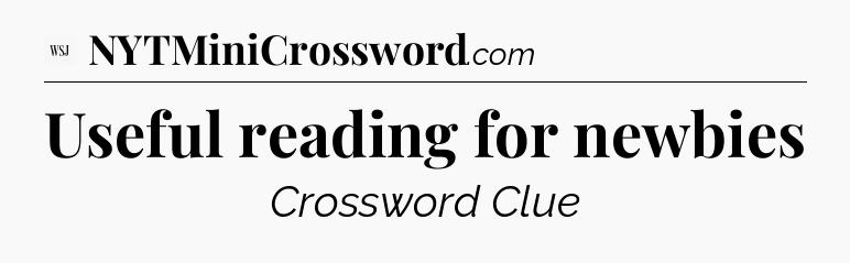 Useful reading for newbies - WSJ Crossword