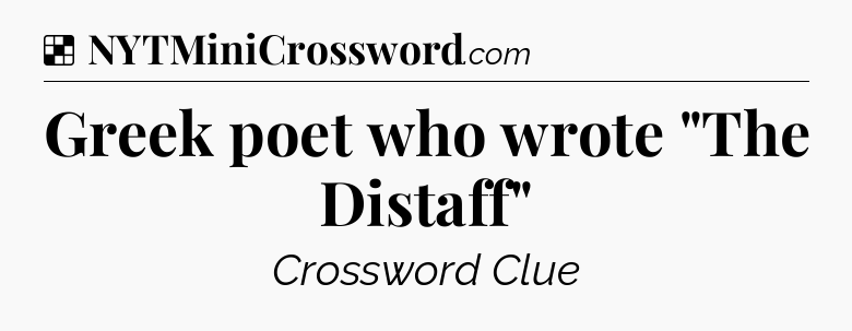 Solution: Greek poet who wrote 