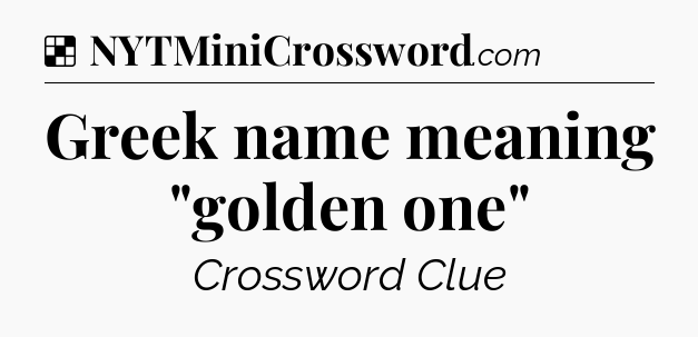 Solution: Greek name meaning 