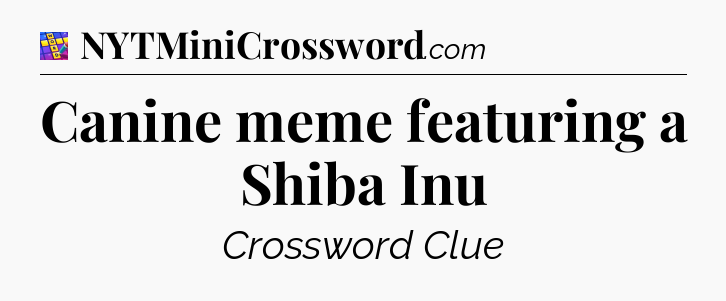 Canine meme featuring a Shiba Inu Codycross