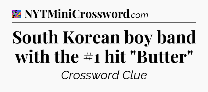 South Korean boy band with the #1 hit 