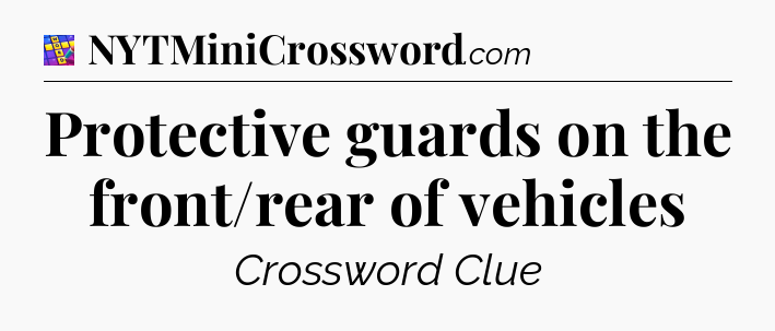 Protective guards on the front/rear of vehicles Codycross