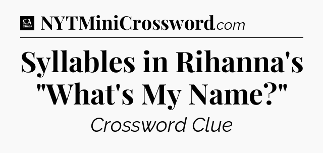 Syllables in Rihanna's 