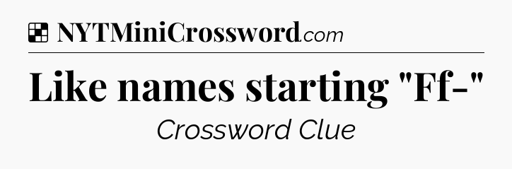 Solution: Like names starting 
