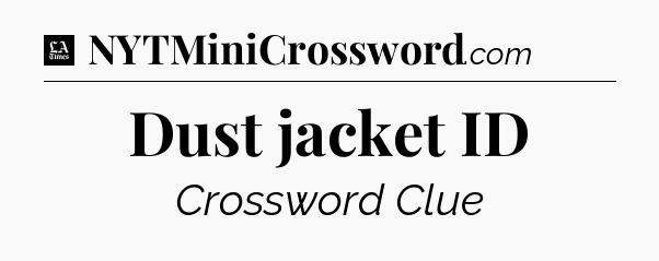 Dust jacket ID - LA Times Crossword