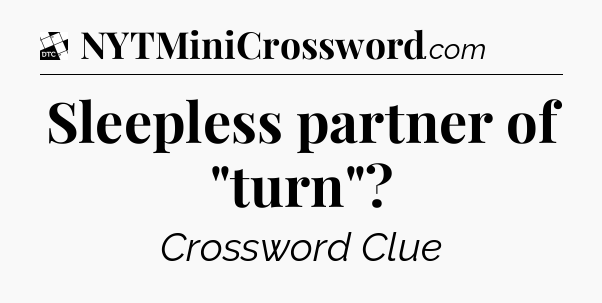 Sleepless partner of 