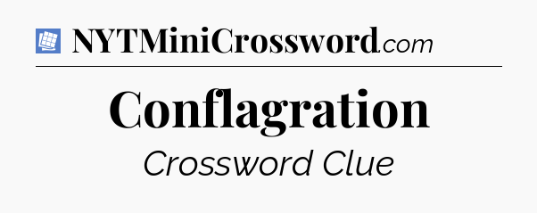 Conflagration Puzzle Page Crossword Clue