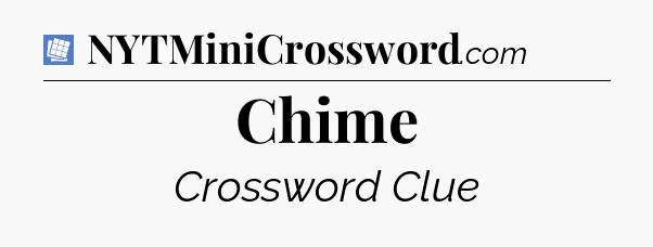 Chime Puzzle Page Crossword Clue