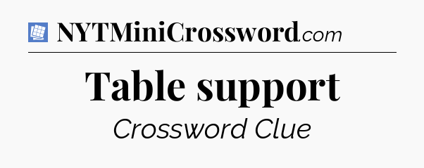 Table support Puzzle Page Crossword Clue