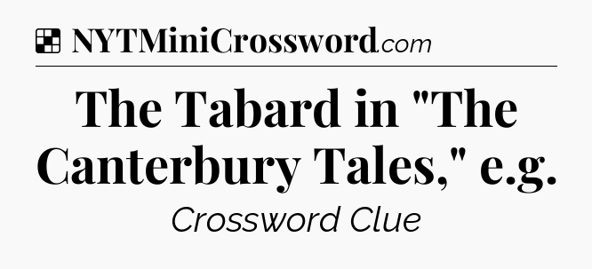 Solution: The Tabard in 