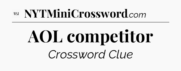 AOL competitor - WSJ Crossword