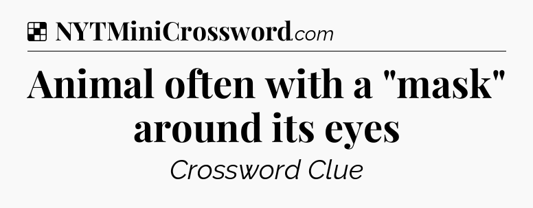 Solution: Animal often with a 