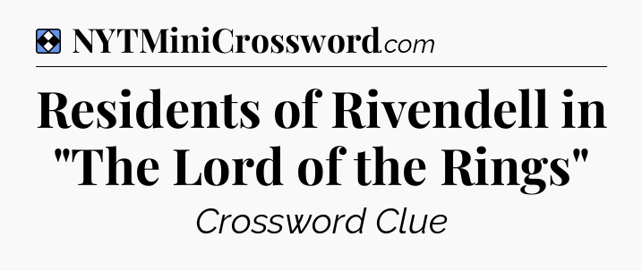 Solution: Residents of Rivendell in 