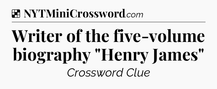Solution: Writer of the five-volume biography 