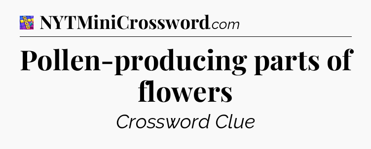 Pollen-producing parts of flowers Codycross