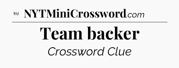 Team backer - WSJ Crossword