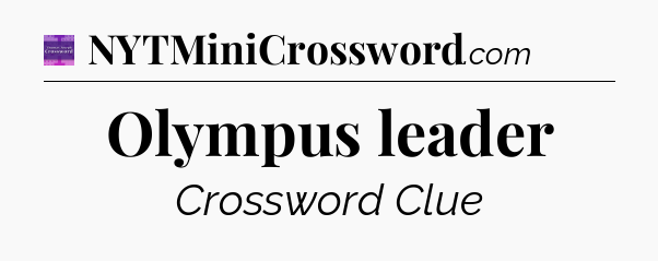 Olympus leader - Thomas Joseph Crossword