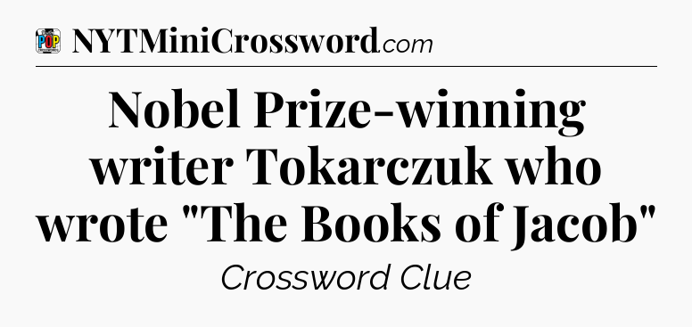 Nobel Prize-winning writer Tokarczuk who wrote 