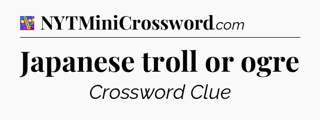 Japanese troll or ogre Codycross