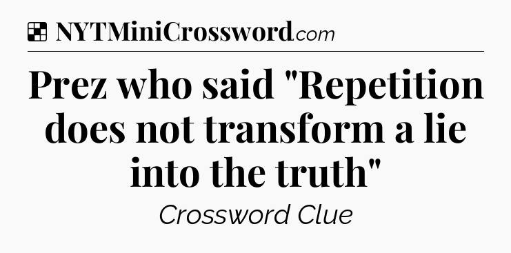 Solution: Prez who said 