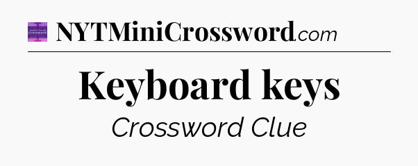 Keyboard keys - Thomas Joseph Crossword