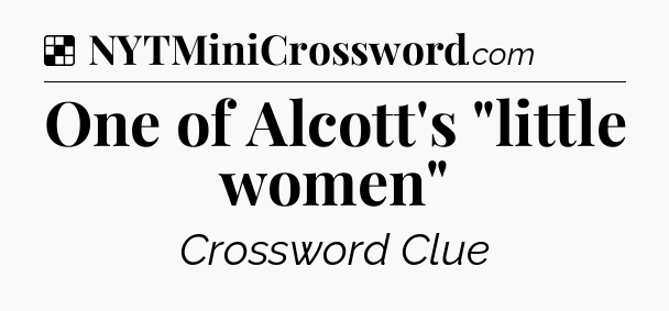 Solution: One of Alcott's 