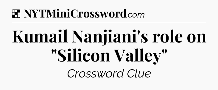 Solution: Kumail Nanjiani's role on 