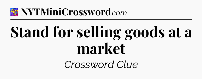 Stand for selling goods at a market Codycross