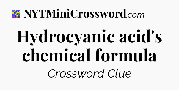 Hydrocyanic acid's chemical formula Codycross