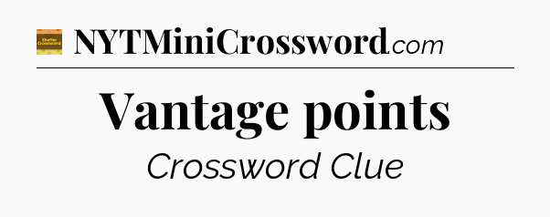Vantage points - Eugene Sheffer Crossword