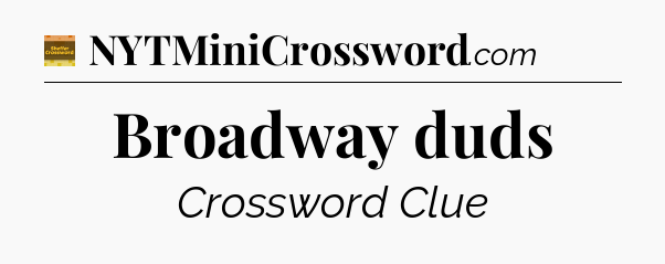 Broadway duds - Eugene Sheffer Crossword