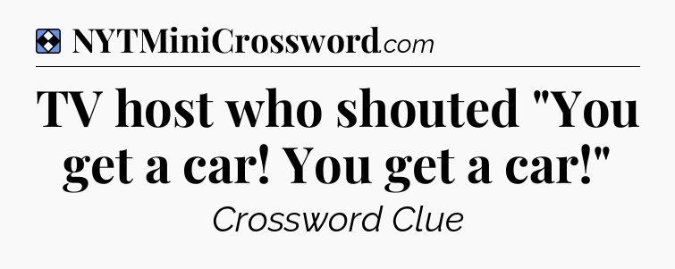 Solution: TV host who shouted 