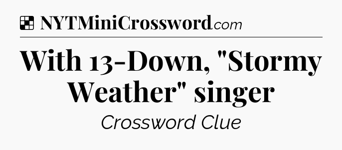 Solution: With 13-Down, 