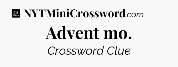 Advent mo - LA Times Crossword