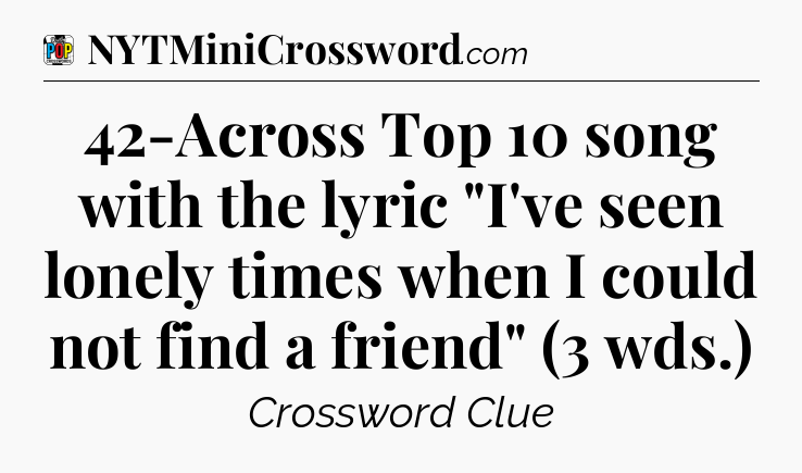 42-Across Top 10 song with the lyric 