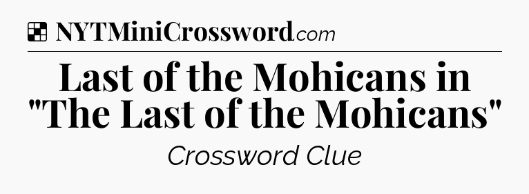 Solution: Last of the Mohicans in 