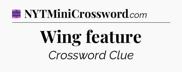 Wing feature - Thomas Joseph Crossword