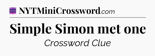 Simple Simon met one - Thomas Joseph Crossword
