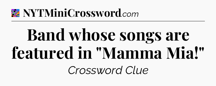 Band whose songs are featured in 