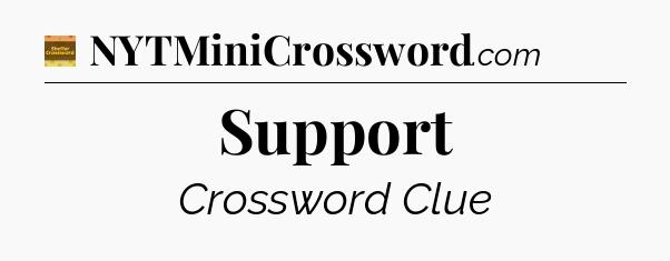 Support - Eugene Sheffer Crossword