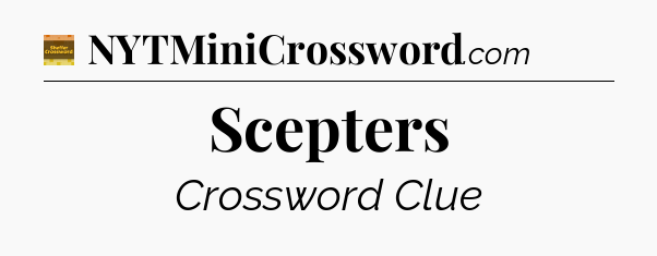 Scepters - Eugene Sheffer Crossword