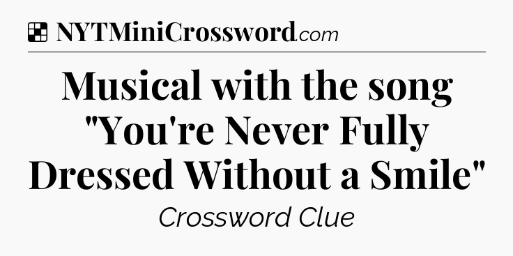 Solution: Musical with the song 