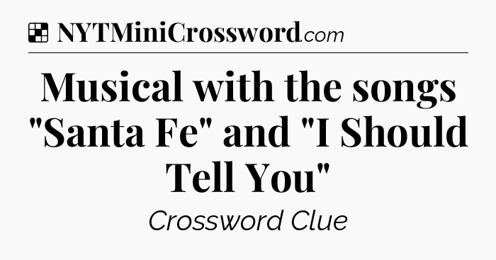 Solution: Musical with the songs 