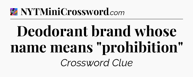 Deodorant brand whose name means 