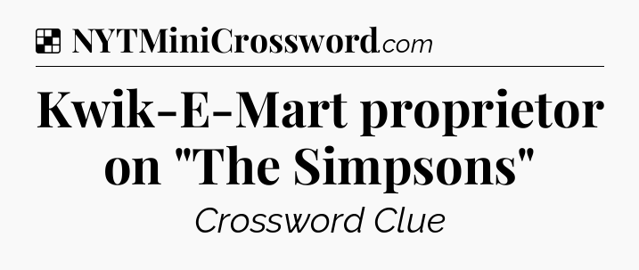 Solution: Kwik-E-Mart proprietor on 