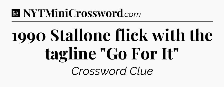 1990 Stallone flick with the tagline 