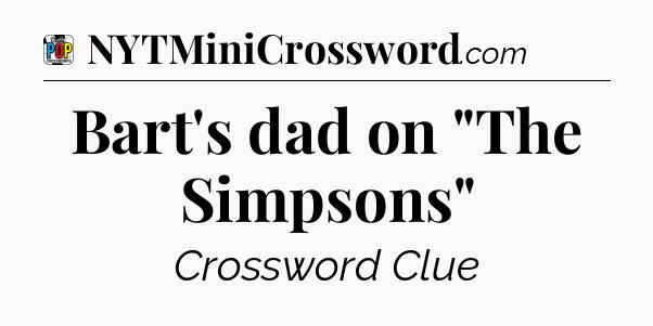 Bart's dad on 