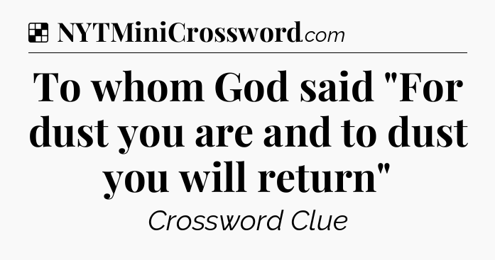 Solution: To whom God said 